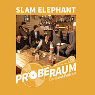 Slam Elephant ist zu Gast im Podcast Proberaum