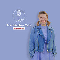 Katharina Kaddi Kestler, Bergfreundin im BR, im Podcast Fränkischer Talk