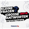 Kinderpodcast Kleine Fragen, Große Antworten startet Kinderpodcast Kleine Fragen, Große Antworten startet